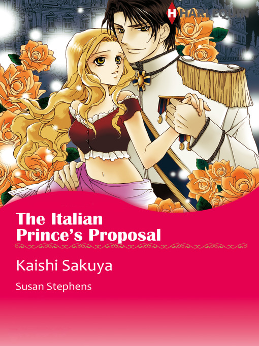 Title details for The Italian Prince's Proposal by Kaishi Sakuya - Available